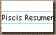 Piscis Resumen