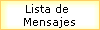 Lista de  
 Mensajes